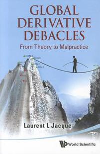【预售】Global Derivative Debacles: From Theory to