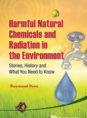 【预售】Harmful Natural Chemicals and Radiation in the
