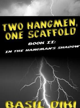 【预售】Two Hangmen, One Scaffold Book II. in the Hangman's