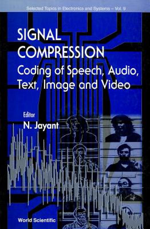 【预售】Signal Compression: Coding of Speech, Audio, Text