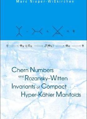 【预售】Chern Numbers and Rozansky-Witten Invariants of