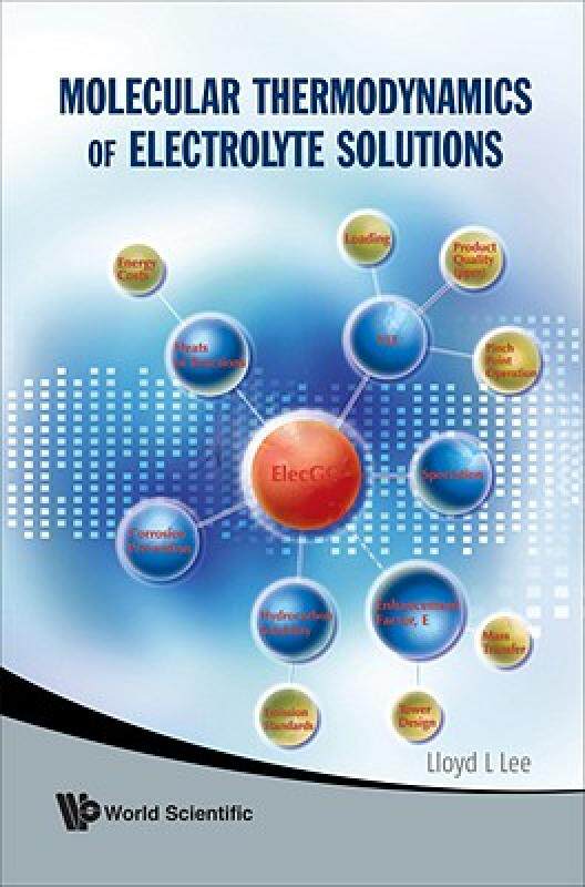 【预售】Molecular Thermodynamics of Electrolyte Solutions
