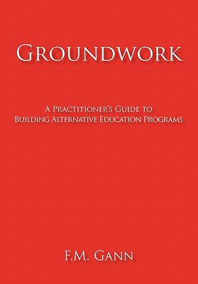 【预售】Groundwork: A Practitioner's Guide to Building