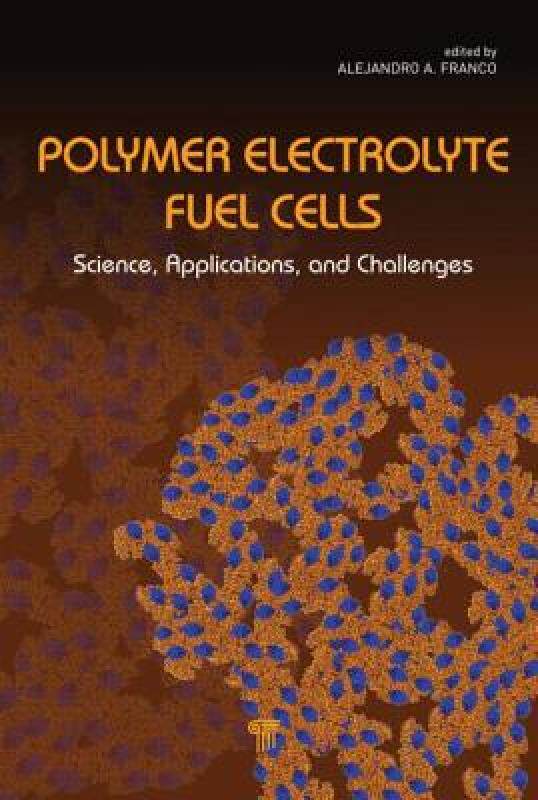 【预售】Polymer Electrolyte Fuel Cells: Science