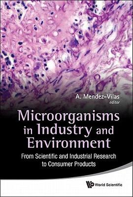 【预售】Microorganisms in Industry and Environment: From