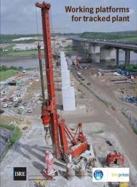 【预售】Working Platforms for Tracked Plant: Good Practice