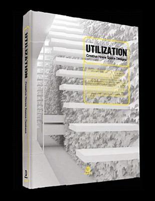 【预售】Utilization: Creative Home Space Designs