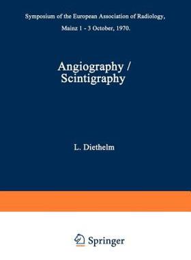 【预售】Angiography / Scintigraphy: Symposium of the