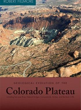 【预售】Geological Evolution of the Colorado Plateau of