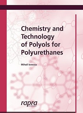 【预售】Chemistry & Technology of Polyols for Polyurethanes