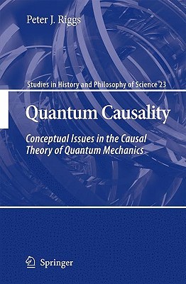 【预售】Quantum Causality: Conceptual Issues in the Causal