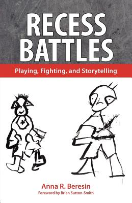 【预售】Recess Battles: Playing, Fighting, and Storytelling