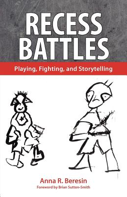 【预售】Recess Battles: Playing, Fighting, and Storytelling 书籍/杂志/报纸 原版其它 原图主图