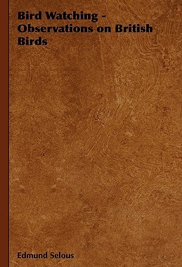 【预售】Bird Watching - Observations on British Birds