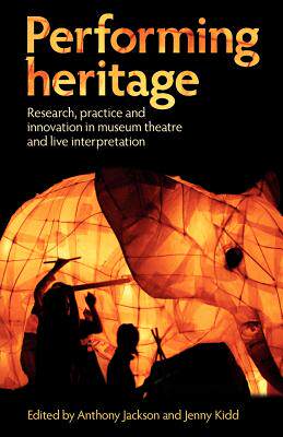 【预售】Performing Heritage: Research, Practice and