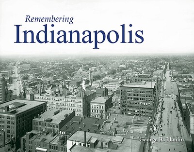 【预售】Remembering Indianapolis