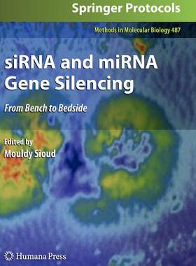 【预售】Sirna and Mirna Gene Silencing: From Bench to