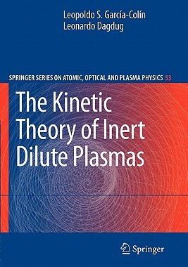 【预售】The Kinetic Theory of Inert Dilute Plasmas