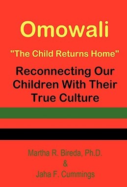 【预售】Omowali: The Child Returns Home - Reconnecting Our