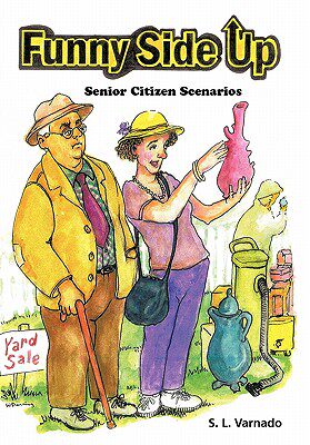 【预售】Funny Side Up: Senior Citizen Scenarios