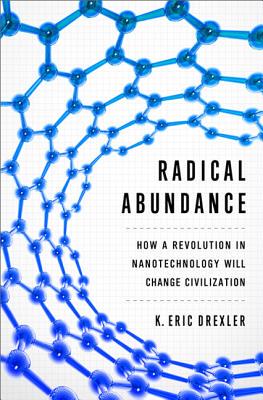 【预售】Radical Abundance: How a Revolution in