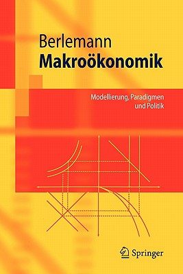 【预售】Makrookonomik: Modellierung, Paradigmen Und Politik