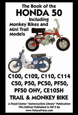 【预售】Book of the Honda 50 Including Monkey Bikes and Mini