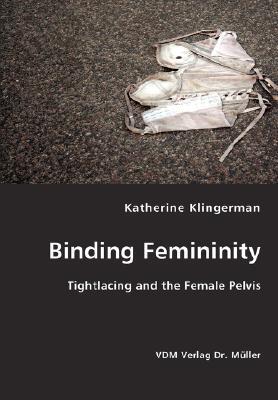 【预售】Binding Femininity