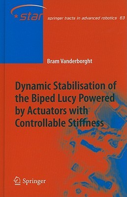 【预售】Dynamic Stabilisation of the Biped Lucy Powered by