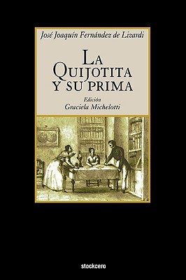 【预售】La Quijotita y Su Prima
