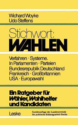 【预售】Stichwort: Wahlen: Ein Ratgeber Fur Wahler Und