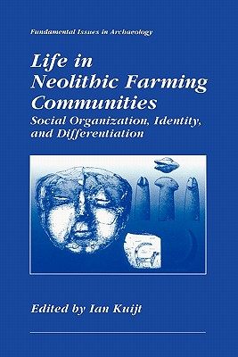 【预售】Life in Neolithic Farming Communities: Social