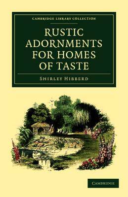 【预售】Rustic Adornments for Homes of Taste: And