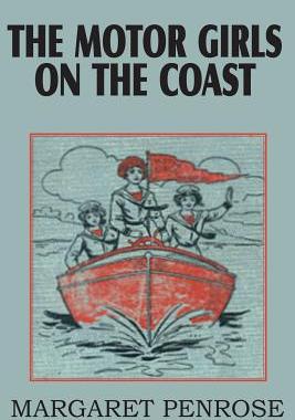 【预售】The Motor Girls on the Coast or the Waif from the