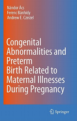 【预售】Congenital Abnormalities and Preterm Birth Related