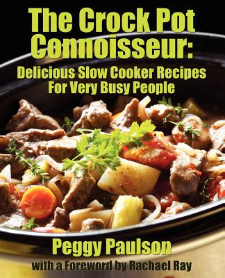 【预售】The Crock Pot Connoisseur: Delicious Slow Cooker