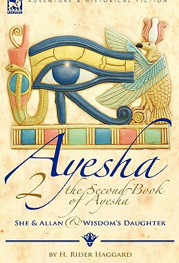 【预售】The Second Book of Ayesha-She and Allan & Wisdom's