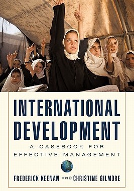 【预售】International Development: A Casebook for Effective