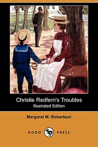 【预售】Christie Redfern's Troubles (Illustrated Edition)