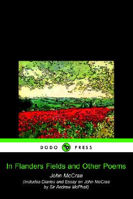 【预售】In Flanders Fields and Other Poems (Dodo Press)