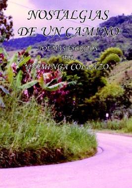 【预售】Nostalgias de Un Camino: Poemas Escritos