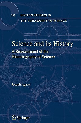【预售】Science and Its History: A Reassessment of the