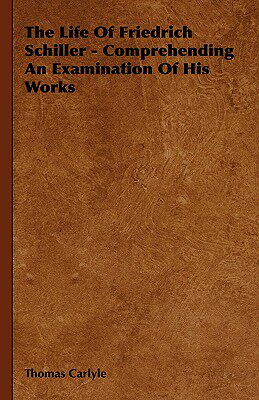 【预售】The Life of Friedrich Schiller - Comprehending an
