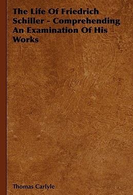 【预售】The Life of Friedrich Schiller - Comprehending an