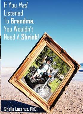 【预售】If You Had Listened to Grandma, You Wouldn't Need a