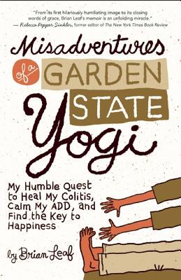 【预售】Misadventures of a Garden State Yogi: My Humble