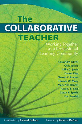 【预售】The Collaborative Teacher: Working Together as a