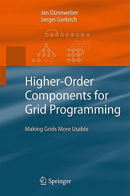 【预售】Higher-Order Components for Grid Programming: Making