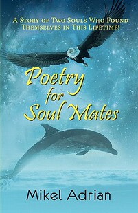 【预售】Poetry for Soul Mates, a Story of Two Souls Who