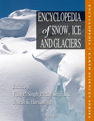【预售】Encyclopedia of Snow, Ice and Glaciers